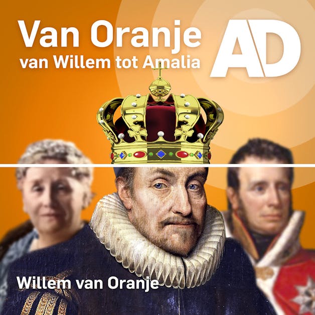Van Oranje - van Willem tot Amalia